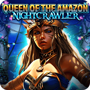 Queen Of The Amazon - Nightcrawler